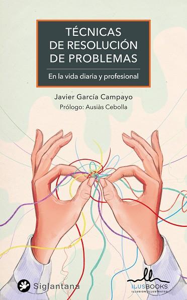 TECNICAS PARA LA RESOLUCION DE PROBLEMAS | 9788419014030 | GARCIA CAMPAYO, JAVIER | Llibres Parcir | Librería Parcir | Librería online de Manresa | Comprar libros en catalán y castellano online