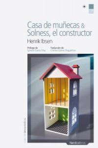 CASA DE MUÑECAS; SOLNESS, EL CONSTRUCTOR | 9788492683291 | IBSEN, HENRIK | Llibres Parcir | Librería Parcir | Librería online de Manresa | Comprar libros en catalán y castellano online