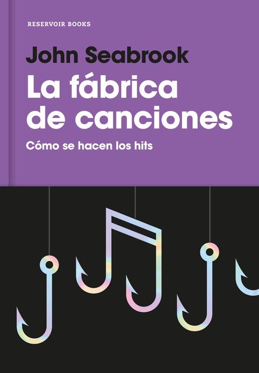 LA FÁBRICA DE CANCIONES | 9788416709359 | SEABROOK, JOHN | Llibres Parcir | Librería Parcir | Librería online de Manresa | Comprar libros en catalán y castellano online