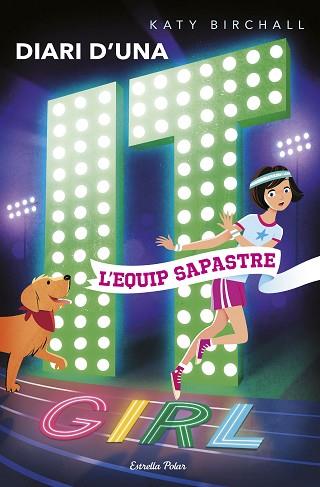 DIARI D'UNA IT GIRL 2. L'EQUIP SAPASTRE | 9788491375661 | BIRCHALL, KATY | Llibres Parcir | Librería Parcir | Librería online de Manresa | Comprar libros en catalán y castellano online