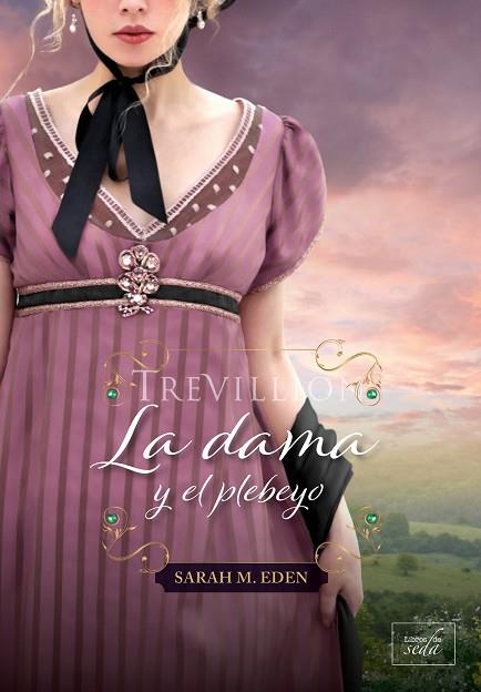LA DAMA Y EL PLEBEYO | 9788417626693 | EDEN, SARAH M. | Llibres Parcir | Librería Parcir | Librería online de Manresa | Comprar libros en catalán y castellano online