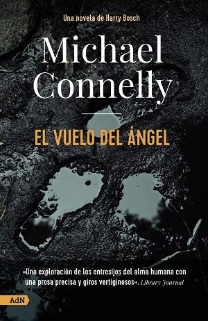 EL VUELO DEL ÁNGEL [ADN] | 9788413627564 | CONNELLY, MICHAEL | Llibres Parcir | Librería Parcir | Librería online de Manresa | Comprar libros en catalán y castellano online