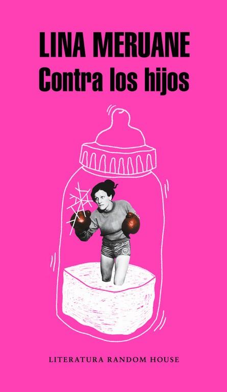 CONTRA LOS HIJOS | 9788439734062 | MERUANE, LINA | Llibres Parcir | Librería Parcir | Librería online de Manresa | Comprar libros en catalán y castellano online