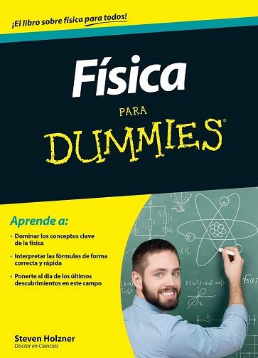 FÍSICA PARA DUMMIES | 9788432902093 | STEVEN HOLZNER | Llibres Parcir | Librería Parcir | Librería online de Manresa | Comprar libros en catalán y castellano online