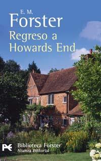 REGRESO A HOWARDS END alianza | 9788420659312 | EM FORSTER | Llibres Parcir | Librería Parcir | Librería online de Manresa | Comprar libros en catalán y castellano online