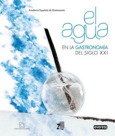 EL AGUA EN LA GASTRONOMIA DEL SIGLO XXI | 9788424188214 | ACADEMIA ESPAÐOLA DE GASTRONOMIA | Llibres Parcir | Librería Parcir | Librería online de Manresa | Comprar libros en catalán y castellano online