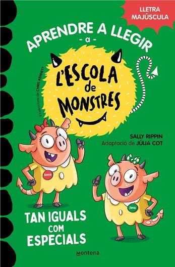 APRENDRE A LLEGIR A L'ESCOLA DE MONSTRES 3 - TAN IGUALS COM ESPECIALS | 9788419085368 | RIPPIN, SALLY / COT, JÚLIA | Llibres Parcir | Librería Parcir | Librería online de Manresa | Comprar libros en catalán y castellano online