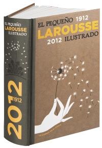 PEQUEÑO LAROUSSE ILUSTRADO 1912 2012 | 9788480169752 | Llibres Parcir | Librería Parcir | Librería online de Manresa | Comprar libros en catalán y castellano online