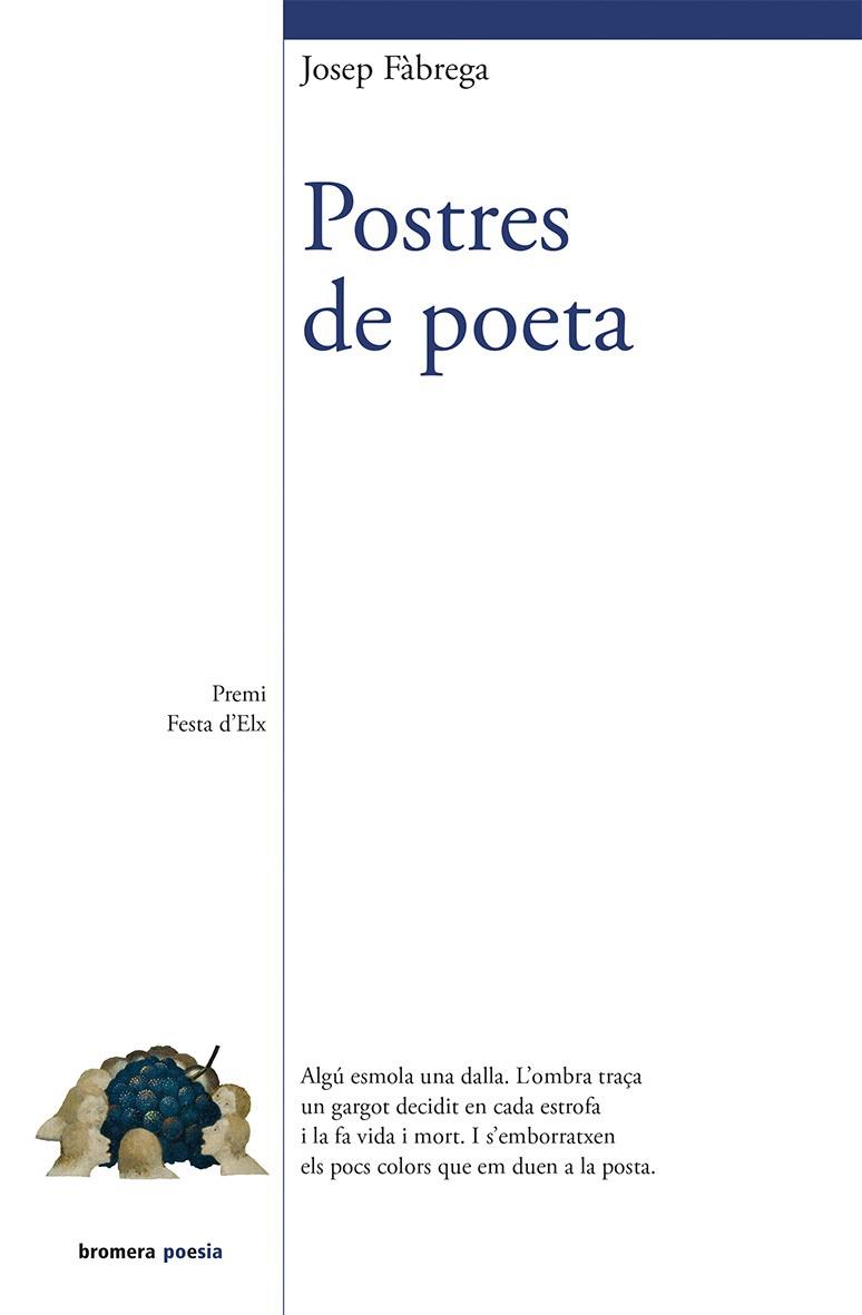 POSTRES DE POETA | 9788490260722 | FÀBREGA I SELVA, JOSEP | Llibres Parcir | Librería Parcir | Librería online de Manresa | Comprar libros en catalán y castellano online