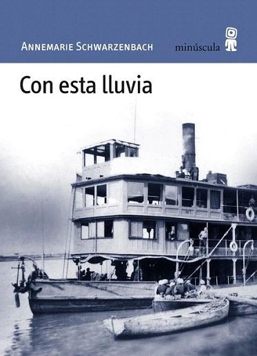 CON ESTA LLUVIA | 9788495587763 | SCHWARZENBACH ANNEMARIE | Llibres Parcir | Llibreria Parcir | Llibreria online de Manresa | Comprar llibres en català i castellà online