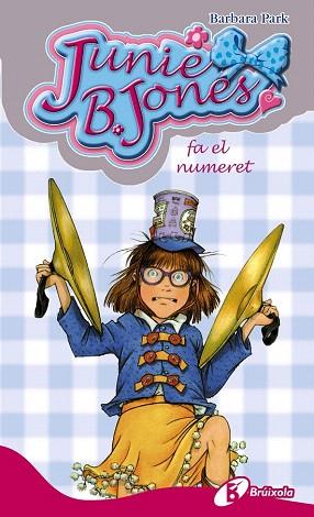 JUNIE B. JONES FA EL NUMERET | 9788499064932 | PARK, BARBARA | Llibres Parcir | Librería Parcir | Librería online de Manresa | Comprar libros en catalán y castellano online