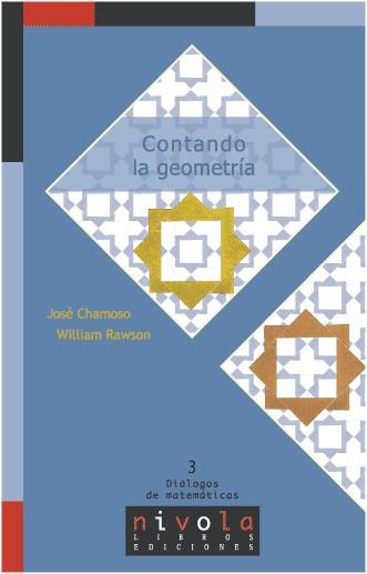 CONTANDO LA GEOMETRIA | 9788495599773 | CHAMOSO JOSE RAWSON WILLIAM | Llibres Parcir | Librería Parcir | Librería online de Manresa | Comprar libros en catalán y castellano online
