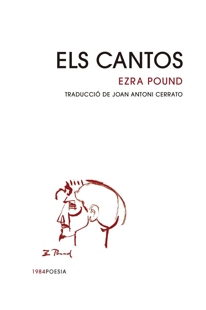 ELS CANTOS | 9788418858871 | POUND, EZRA | Llibres Parcir | Librería Parcir | Librería online de Manresa | Comprar libros en catalán y castellano online