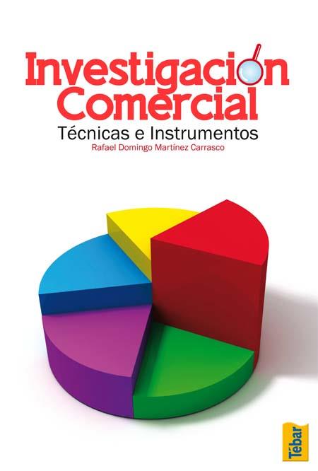 INVESIGACION COMERCIAL tecnicas e instrumentos | 9788473604710 | RAFAEL DOMINGO | Llibres Parcir | Librería Parcir | Librería online de Manresa | Comprar libros en catalán y castellano online