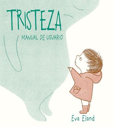 TRISTEZA | 9788491451907 | ELAND, EVA | Llibres Parcir | Librería Parcir | Librería online de Manresa | Comprar libros en catalán y castellano online