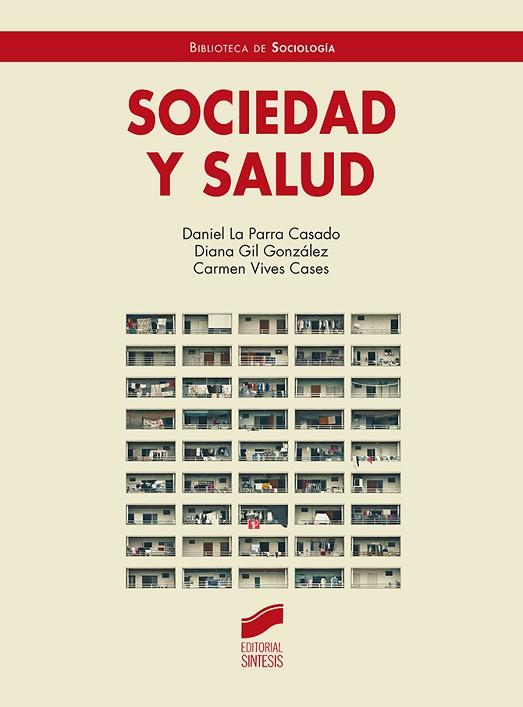 SOCIEDAD Y SALUD | 9788413571614 | LA PARRA CASADO, DANIEL / GIGL GONZÁLEZ, DIANA / VIVES CASES, CARMEN | Llibres Parcir | Llibreria Parcir | Llibreria online de Manresa | Comprar llibres en català i castellà online