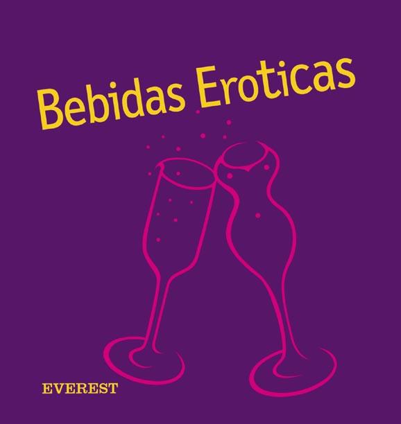 BEBIDAS EROTICAS | 9788424185022 | Llibres Parcir | Librería Parcir | Librería online de Manresa | Comprar libros en catalán y castellano online