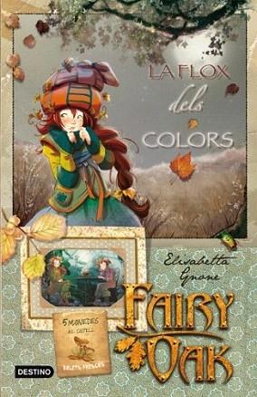 LA FLOX DELS COLORS Fairy Oak | 9788499321301 | ELISABETTA GNONE | Llibres Parcir | Librería Parcir | Librería online de Manresa | Comprar libros en catalán y castellano online