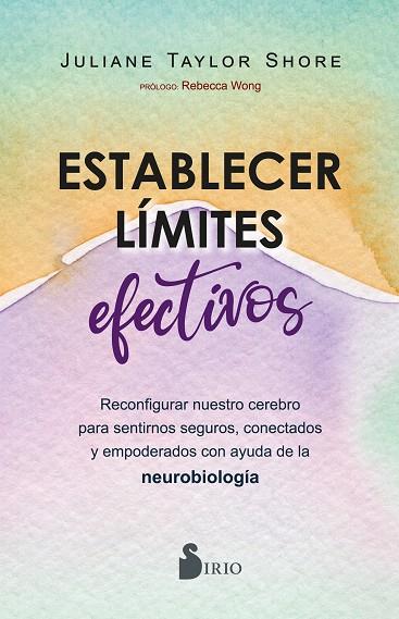 ESTABLECER LÍMITES EFECTIVOS | 9788410335271 | TAYLOR SHORE, JULIANE | Llibres Parcir | Llibreria Parcir | Llibreria online de Manresa | Comprar llibres en català i castellà online