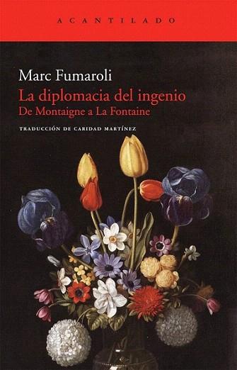 DIPLOMACIA DEL INGENIO de Montaigne a La Fontaine | 9788415277064 | FUMAROLI MARC | Llibres Parcir | Llibreria Parcir | Llibreria online de Manresa | Comprar llibres en català i castellà online