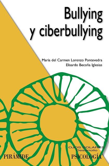 BULLYING Y CIBERBULLYING | 9788436847024 | LORENZO PONTEVEDRA, M.ª CARMEN/BECOÑA IGLESIAS, ELISARDO | Llibres Parcir | Llibreria Parcir | Llibreria online de Manresa | Comprar llibres en català i castellà online