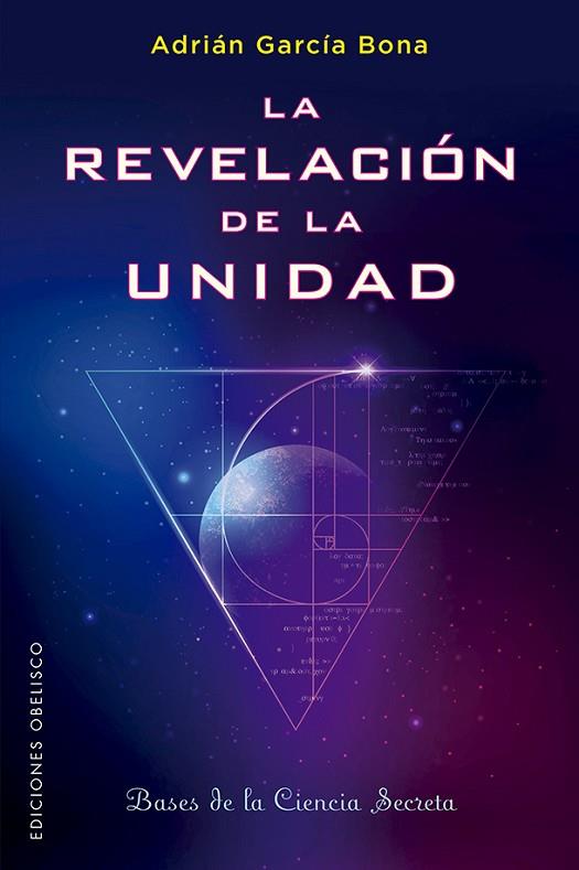 LA REVELACIÓN DE LA UNIDAD | 9788491116134 | GARCÍA BONA, ADRIÁN | Llibres Parcir | Llibreria Parcir | Llibreria online de Manresa | Comprar llibres en català i castellà online