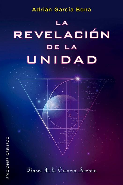 LA REVELACIÓN DE LA UNIDAD | 9788491116134 | GARCÍA BONA, ADRIÁN | Llibres Parcir | Librería Parcir | Librería online de Manresa | Comprar libros en catalán y castellano online