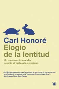 ELOGIO DE LA LENTITUD | 9788478712496 | CARL HONORE | Llibres Parcir | Llibreria Parcir | Llibreria online de Manresa | Comprar llibres en català i castellà online