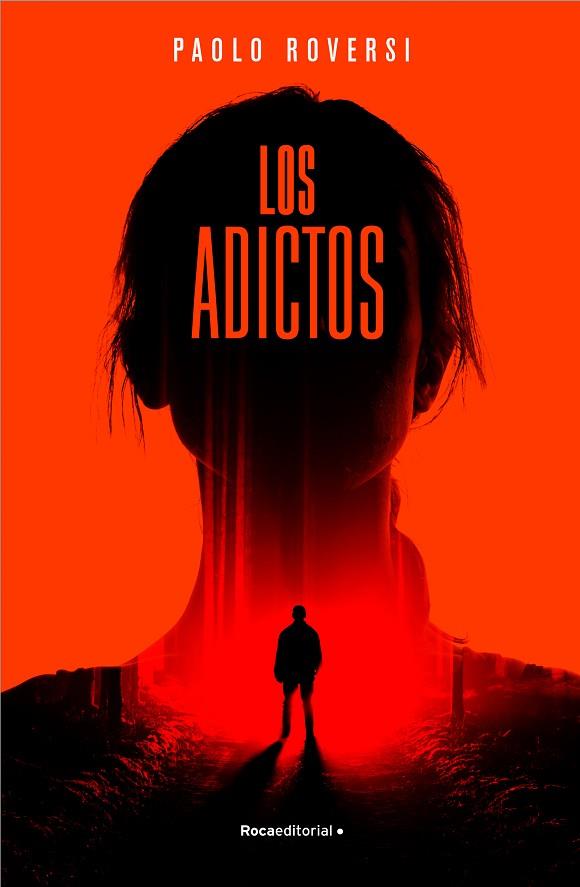 LOS ADICTOS | 9788417968205 | ROVERSI, PAOLO | Llibres Parcir | Llibreria Parcir | Llibreria online de Manresa | Comprar llibres en català i castellà online