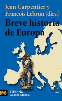 BREVE HISTORIA DE EUROPA | 9788420657233 | CARPENTIER JEAN LEBRUN FRANCOIS | Llibres Parcir | Llibreria Parcir | Llibreria online de Manresa | Comprar llibres en català i castellà online