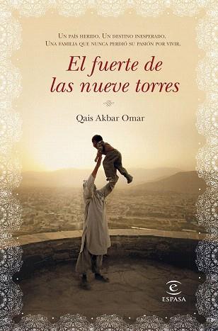 EL FUERTE DE LAS NUEVE TORRES | 9788467041200 | QAIS AKBAR OMAR | Llibres Parcir | Llibreria Parcir | Llibreria online de Manresa | Comprar llibres en català i castellà online