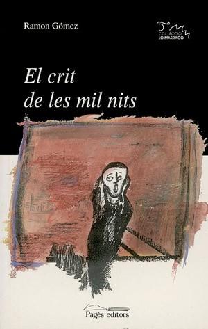 CRIT DE LES MIL NITS | 9788479356576 | GOMEZ | Llibres Parcir | Llibreria Parcir | Llibreria online de Manresa | Comprar llibres en català i castellà online