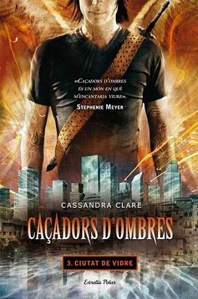 CAÇADORS D' OMBRES 3 CIUTAT DE VIDRE | 9788499322674 | CASSANDRA CLARE | Llibres Parcir | Llibreria Parcir | Llibreria online de Manresa | Comprar llibres en català i castellà online