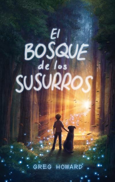 EL BOSQUE DE LOS SUSURROS | 9788417854270 | GREG, HOWARD | Llibres Parcir | Llibreria Parcir | Llibreria online de Manresa | Comprar llibres en català i castellà online