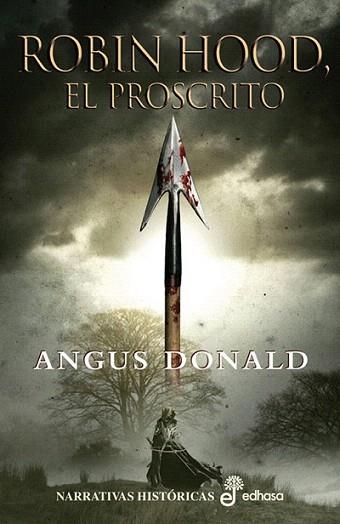 ROBIN HOOD EL PROSCRITO col narrativas historicas Tela | 9788435062008 | ANGUS DONALD | Llibres Parcir | Llibreria Parcir | Llibreria online de Manresa | Comprar llibres en català i castellà online