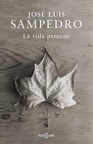 LA VIDA PERENNE | 9788401347344 | SAMPEDRO,JOSE LUIS | Llibres Parcir | Llibreria Parcir | Llibreria online de Manresa | Comprar llibres en català i castellà online