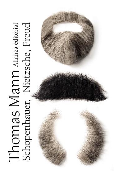 SCHOPENHAUER, NIETZSCHE, FREUD | 9788420684406 | MANN, THOMAS | Llibres Parcir | Llibreria Parcir | Llibreria online de Manresa | Comprar llibres en català i castellà online
