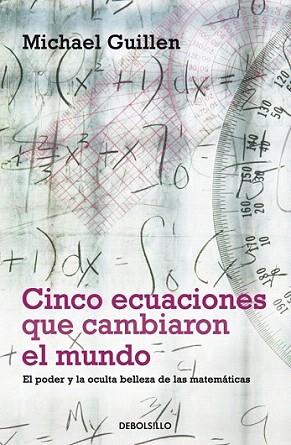 CINCO ECUACIONES QUE CAMBIARON EL MUNDO | 9788497933582 | GUILLEN MICHAEL | Llibres Parcir | Llibreria Parcir | Llibreria online de Manresa | Comprar llibres en català i castellà online