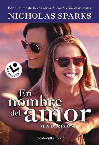 EN NOMBRE DEL AMOR (LA DECISON) | 9788416240319 | SPARKS, NICHOLAS | Llibres Parcir | Librería Parcir | Librería online de Manresa | Comprar libros en catalán y castellano online