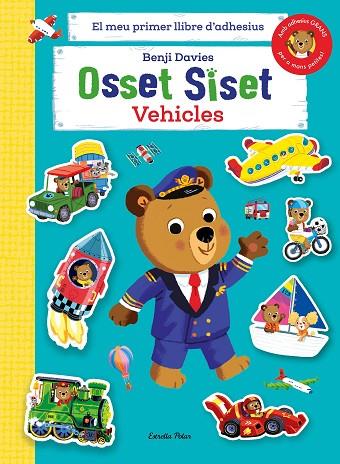 OSSET SISET. EL MEU PRIMER LLIBRE D'ADHESIUS. VEHICLES | 9788413894508 | DAVIES, BENJI | Llibres Parcir | Llibreria Parcir | Llibreria online de Manresa | Comprar llibres en català i castellà online