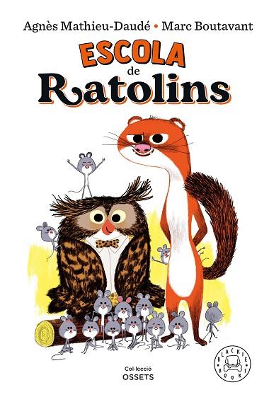 ESCOLA DE RATOLINS | 9788418733161 | MATHIEU-DAUDÉ, AGNÈS | Llibres Parcir | Librería Parcir | Librería online de Manresa | Comprar libros en catalán y castellano online