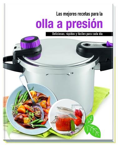LAS MEJORES RECETAS PARA LA OLLA A PRESIÓN | 9783625139287 | Llibres Parcir | Librería Parcir | Librería online de Manresa | Comprar libros en catalán y castellano online