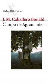 CAMPO DE AGRAMANTE | 9788432212079 | J M CABALLERO BONALD | Llibres Parcir | Librería Parcir | Librería online de Manresa | Comprar libros en catalán y castellano online