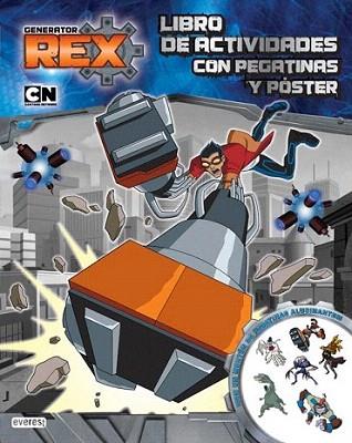 Generator Rex. Libro de actividades con pegatinas y póster | 9788444167725 | Cartoon Network | Llibres Parcir | Llibreria Parcir | Llibreria online de Manresa | Comprar llibres en català i castellà online