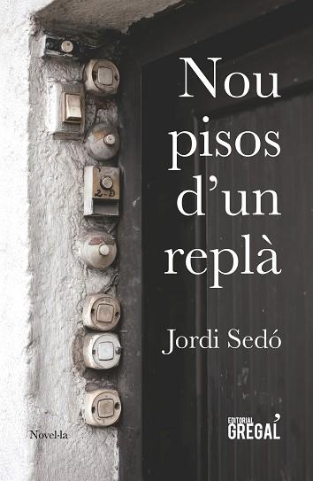 NOU PISOS D'UN REPLÀ | 9788417082161 | SEDÓ I SOLÉ, JORDI | Llibres Parcir | Llibreria Parcir | Llibreria online de Manresa | Comprar llibres en català i castellà online