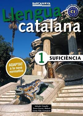 SUFICIèNCIA 1. LLIBRE DE L ' ALUMNE | 9788448943615 | COMELLES, SALVADOR/GARCIA BALASCH, TERESA/VILà COMAJOAN, CARME | Llibres Parcir | Librería Parcir | Librería online de Manresa | Comprar libros en catalán y castellano online