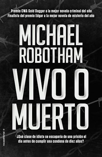 VIVO O MUERTO | 9788416700660 | MICHAEL ROBOTHAM | Llibres Parcir | Librería Parcir | Librería online de Manresa | Comprar libros en catalán y castellano online