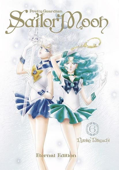 SAILOR MOON ETERNAL EDITION 06 | 9788467971194 | NAOKO TAKEUCHI | Llibres Parcir | Llibreria Parcir | Llibreria online de Manresa | Comprar llibres en català i castellà online