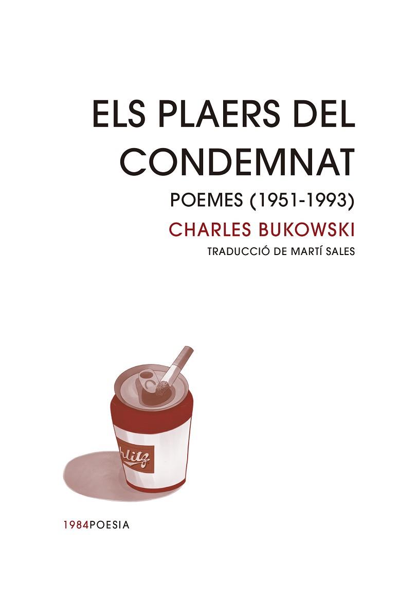 ELS PLAERS DEL CONDEMNAT | 9788418858413 | BUKOWSKI, CHARLES | Llibres Parcir | Librería Parcir | Librería online de Manresa | Comprar libros en catalán y castellano online