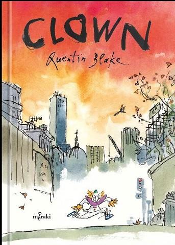 CLOWN | 9788412421835 | QUENTIN BLAKE | Llibres Parcir | Llibreria Parcir | Llibreria online de Manresa | Comprar llibres en català i castellà online